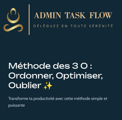 3 étapes indispensables de la méthode des 3 O pour booster ta productivité